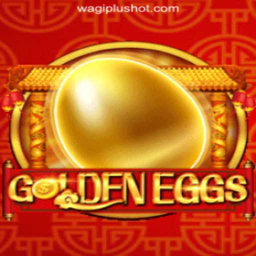 Exploring GoldenEggs at WAGIPLUS Online Casino Philippines