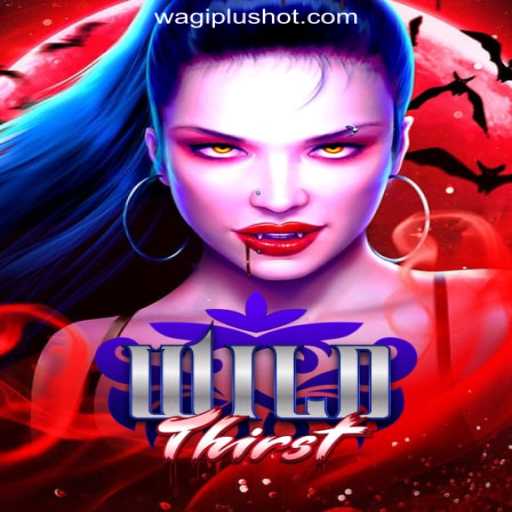 Unleashing Adventure: Explore WildThirst at WAGIPLUS Online Casino Philippines